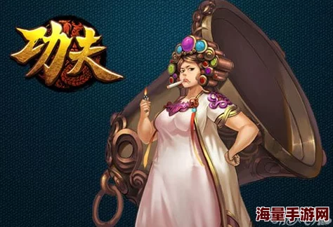 功夫手游巅峰对决:最强角色争霸,星仔芳儿职业由你定制打造新传奇 功夫手游巅峰对决:最强角色争霸,星仔芳儿职业由你定制打造新传奇